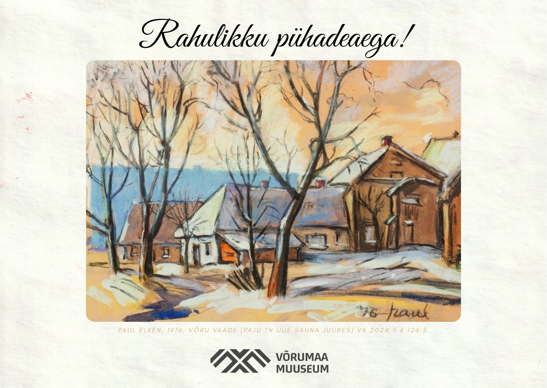 võrumaa muuseum jõulukaart